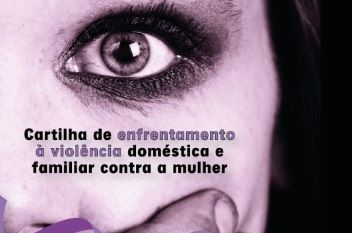 Campanha de enfrentamento à violência doméstica e familiar ganha apoio